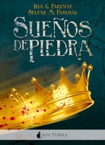 Novedades Septiembre 2015: Fantasía y Ciencia Ficción Portada de Sueños de piedra de Iria G. Parente y Selene M. Pascual