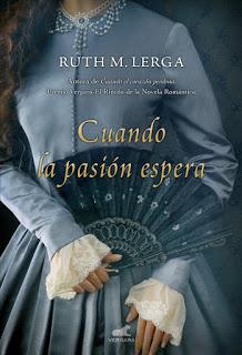 Cuando la pasión espera, Ruth M. Lerga Cuando la pasión espera, Ruth M. Lerga