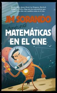 Haciendo números: Aventuras matemáticas en el cine, de José María Sorando (Ed. Guadalmazán, 2015) Aventuras matemáticas en el cine_39