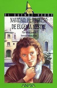 Reseña: NAVIDAD, EL REGRESO DE EUGENIA MESTRE (PILAR MOLINA LLORENTE)