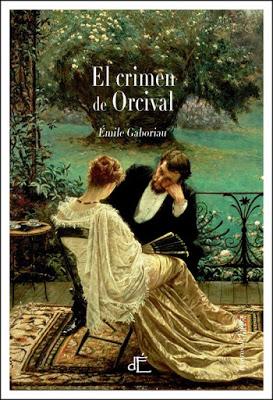 El crimen de Orcival. Émile Gaboriau