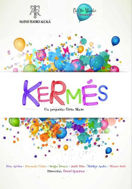 Sorteo!!! Regalamos 5 entradas cuádruples para Kermés en Teatro Alcalá kermés1738x2480