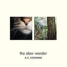Discos: The slow wonder (AC Newman, 2004) Discos: The slow wonder (AC Newman, 2004)