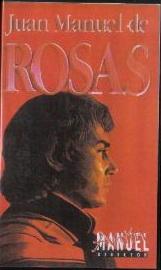 Juan Manuel De Rosas