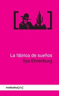 La Fábrica de Sueños (Alcanzando una meta a cualquier precio). La Fábrica de Sueños (Alcanzando una meta a cualquier precio).