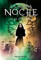 La novena noche de Lesley LivingstonKelley Winslow está m...