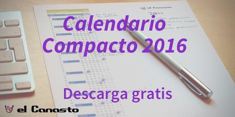 Descarga gratis el calendario compacto para el año 2016