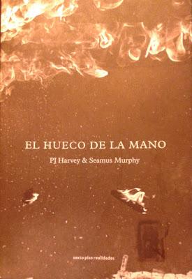 PJ Harvey & Seamus Murphy: El hueco de la mano (1):