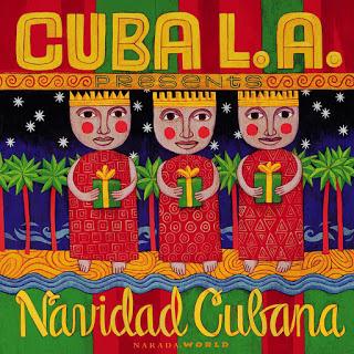 Cuba L.A. - Navidad Cubana Cuba L.A. - Navidad Cubana