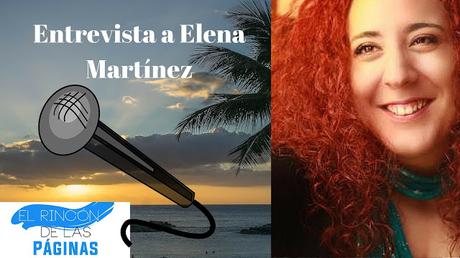 Entrevista a Elena Martínez Entrevista a Elena Martínez