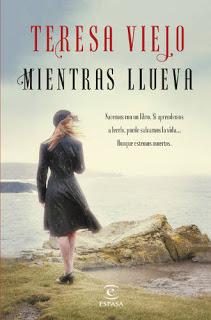 Mientras llueva. Teresa Viejo