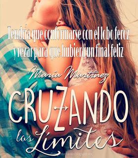 Reseña 'Cruzando los límites' de María Martínez Reseña 'Cruzando los límites' de María Martínez