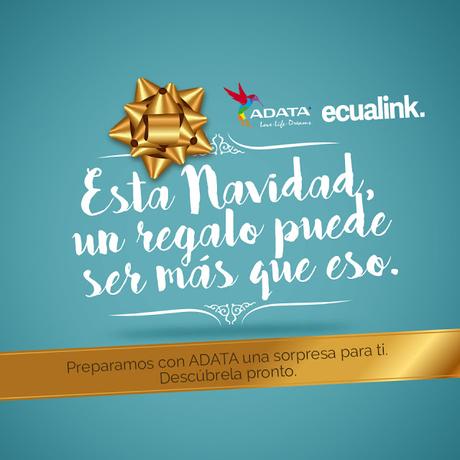 EcuaLink y ADATA te sorprenden con un regalo especial. (CONCURSO) EcuaLink y ADATA te sorprenden con un regalo especial. (CONCURSO)