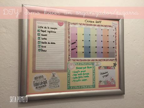 DIY: cómo hacer un organizador/pizarra.