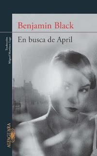 Benjamin Black: En busca de April Benjamin Black: En busca de April