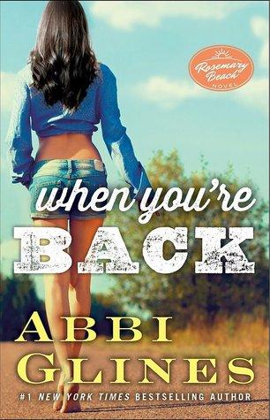 When You're Back (Rosemary Beach, #12)