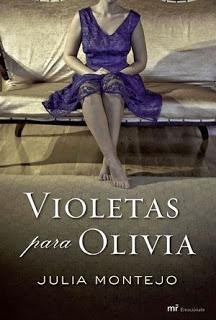 Violetas para Olivia - Julia Montejo