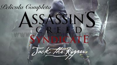 Película completa de Jack El Destripador, DLC de Assassin's Creed Syndicate