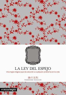 Reseña | La ley del espejo | Yoshinori Noguchi Reseña | La ley del espejo | Yoshinori Noguchi