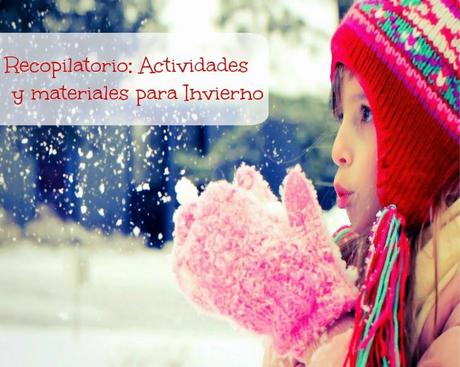 Recursos: Recopilatorio de actividades y materiales para Invierno II