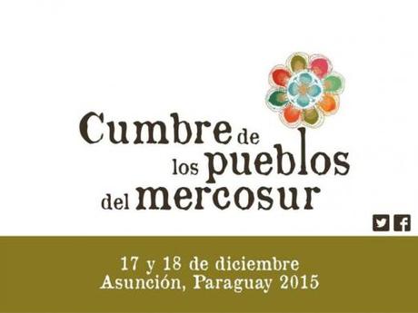 Declaración final de la Cumbre Social de los Pueblos del Mercosur
