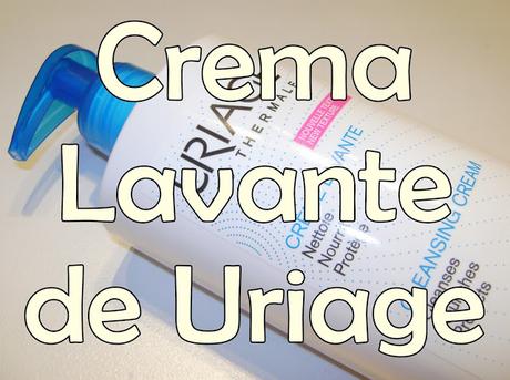 Crema lavante de Uriage