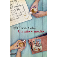 Un año y medio, Silvia Soler Un año y medio, Silvia Soler