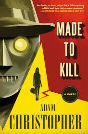 Made to kill, de Adam Christopher
