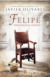 FELIPE (Heredaras el mundo) - Javier Olivares