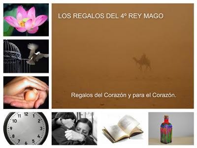 LOS REGALOS DEL 4º REY MAGO