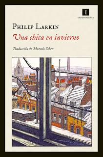 UNA CHICA EN INVIERNO (PHILIP LARKIN) UNA CHICA EN INVIERNO (PHILIP LARKIN)