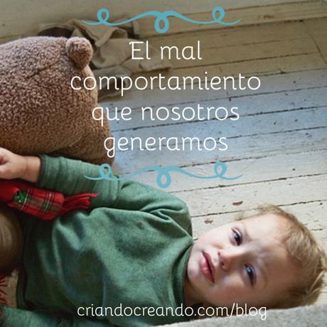 El mal comportamiento que nosotros generamos Mal comportamiento