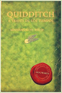 ~♥ Reseña #251 = Quidditch a través de los tiempos ~ Kennilworthy Whisp ~♥ Reseña #251 = Quidditch a través de los tiempos ~ Kennilworthy Whisp