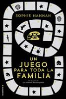 Un juego para toda la familia. Sophie Hannah