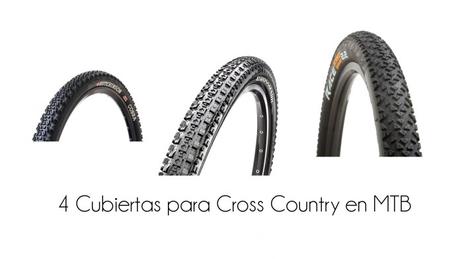 Análisis de 4 Cubiertas para Cross Country (XC) en MTB Análisis de 4 Cubiertas para Cross Country (XC) en MTB