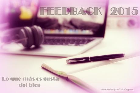 FEEDBACK 2015: LO QUE MÁS OS GUSTA DEL BLOG ES...