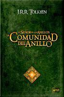 Trilogía El señor de los anillos, Libro I: La comunidad del anillo, de J. R. R. Tolkien Trilogía El señor de los anillos, Libro I: La comunidad del anillo, de J. R. R. Tolkien