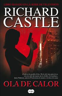 [RESEÑA] Ola de calor - Richard Castle