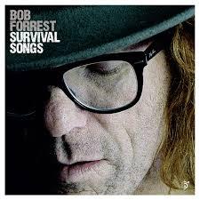 Bob Forrest Survival Songs (2015) Relatos, canciones y melodías en acústico Bob Forrest Survival Songs (2015) Relatos, canciones y melodías en acústico
