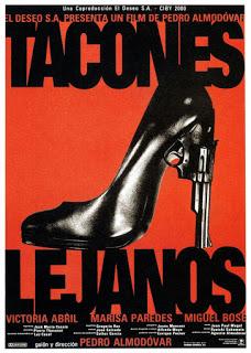 Tacones lejanos (Pedro Almodóvar, 1991. España & Francia) Tacones lejanos (Pedro Almodóvar, 1991. España & Francia)