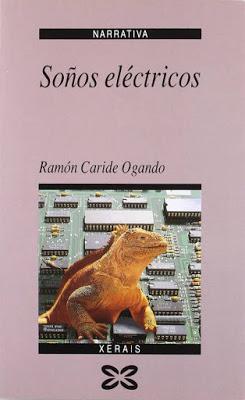 Soños eléctricos - Ramón Caride Soños eléctricos - Ramón Caride