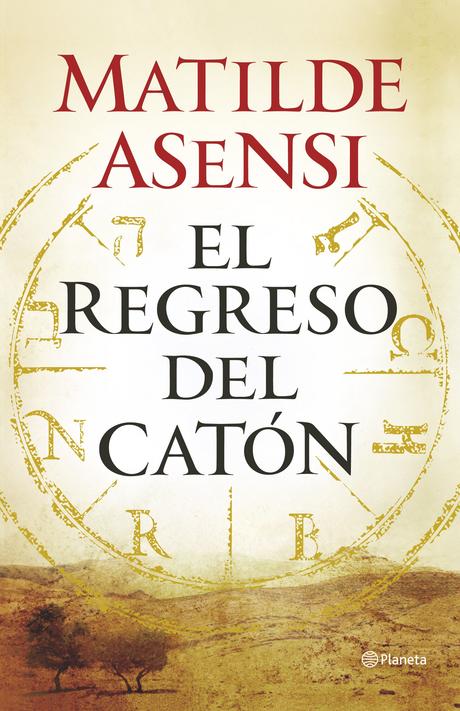 El regreso del Catón, de Matilde Asensi es el libro del año El regreso del Catón, de Matilde Asensi es el libro del año
