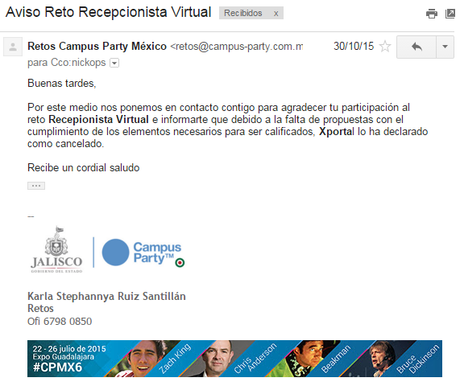 El reto se canceló el 30 de Octubre, tres meses después de concluida la convocatoria.