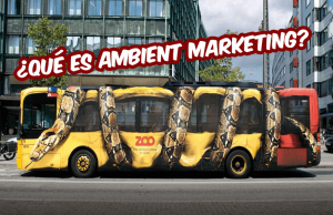 Aprende por fin qué es el Ambient Marketing y cómo se utiliza que es ambient marketing y como utilizarlo