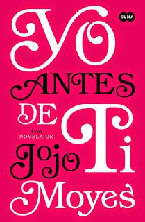 Reseña: Yo antes de ti, de Jojo Moyes