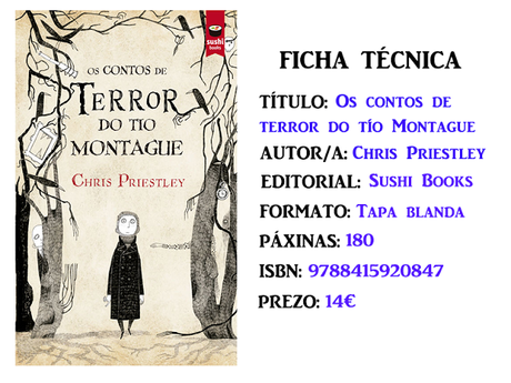 Reseña: Os contos de terror do tío Montague, de Chris Priestley Reseña: Os contos de terror do tío Montague, de Chris Priestley