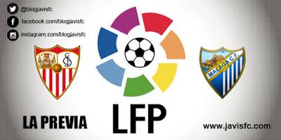 Previa Sevilla FC Vs Málaga CF