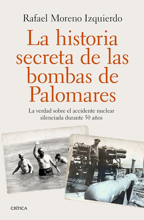 PALOMARES: CINCUENTA AÑOS CONVIVIENDO CON LA CONTAMINACIÓN NUCLEAR