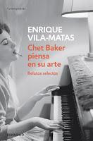 'Porque ella no lo pidió' el nuevo libro de Enrique Vila-Matas 'Porque ella no lo pidió' el nuevo libro de Enrique Vila-Matas