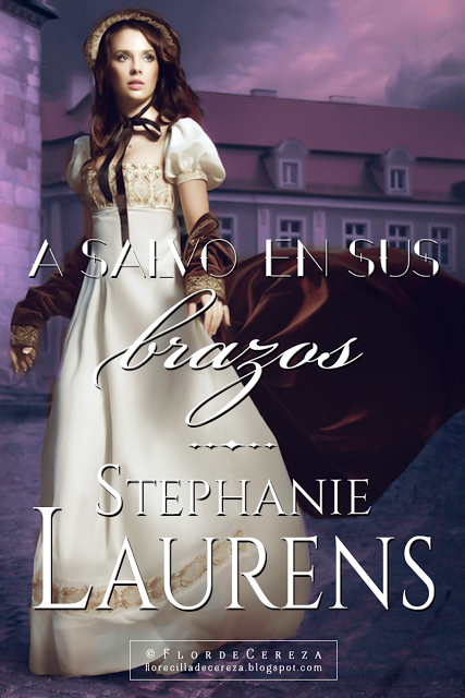 Reseña | A salvo en sus brazos, Stephanie Laurens